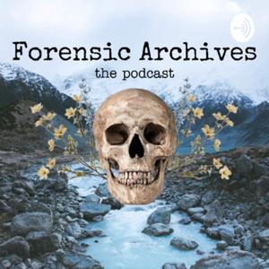 Forensic Archives Podcast