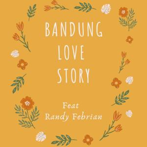 Bandung Love Story