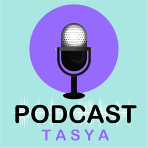 PODCAST TASYA