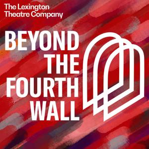 Beyond the Fourth Wall by Lyndy Franklin Smith, Joseph Wrightson, The Lexington Theatre Company