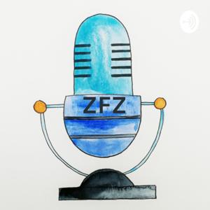ZFZ Podcasts