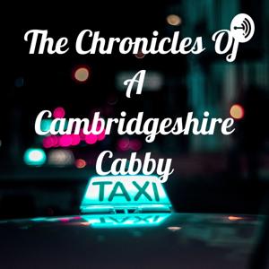 The Chronicles Of A Cambridgeshire Cabby