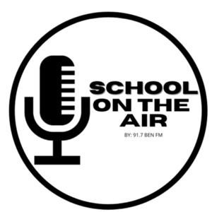 School on the Air (91.7 Ben FM)