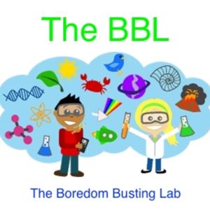 The BBL (Boredom Busting Lab)