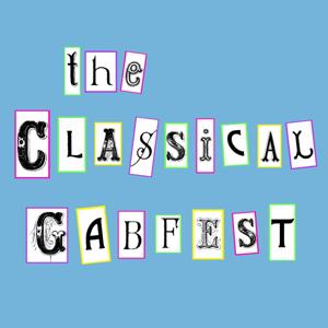 The Classical Gabfest