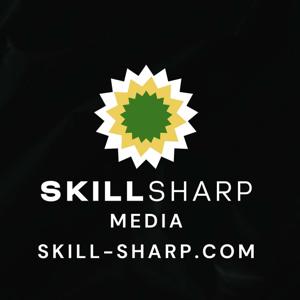 Skill Sharp: The Podcast