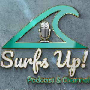 Surfs Up Podcast