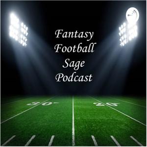 Fantasy Football Sage Podcast