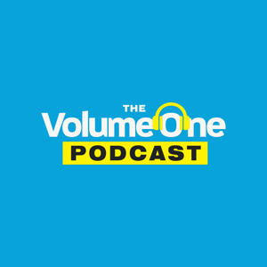 The Volume One Podcast