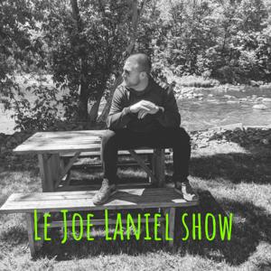 Le Joe Laniel show