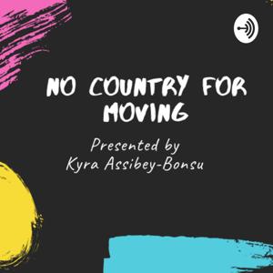 No Country for Moving