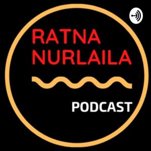 Ratna Nurlaila Podcast