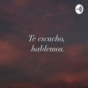 Te escucho, hablemos.
