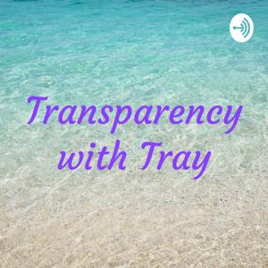 Transparency with Tray