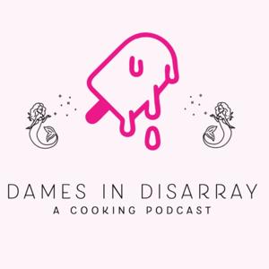 Dames in Disarray