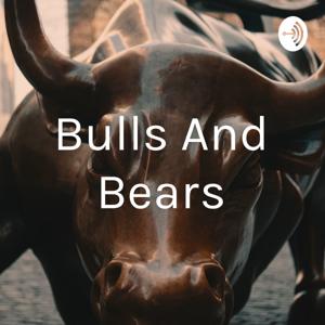 Bulls And Bears