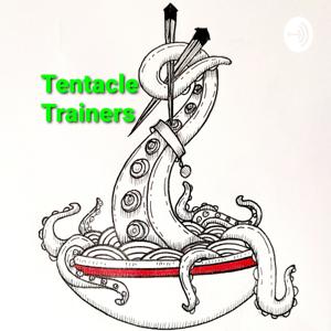 Tentacle Trainers