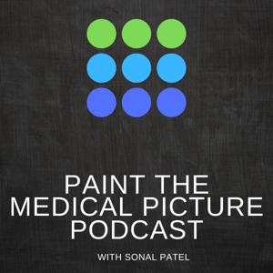 Paint The Medical Picture Podcast