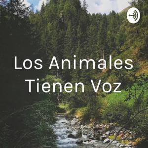 Los Animales Tienen Voz