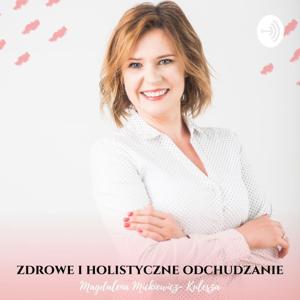 Zdrowe i holistyczne odchudzanie