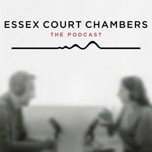 Essex Court Chambers The Podcast