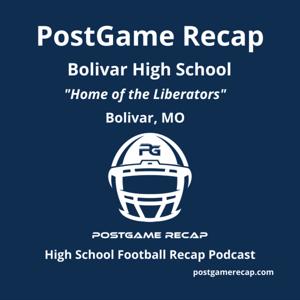 Bolivar High School - Bolivar, MO - PostGame Recap