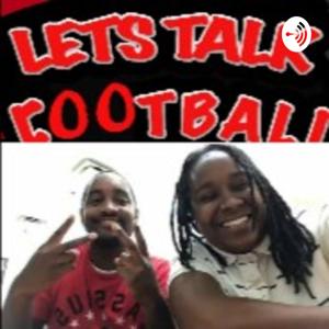 Janae Strother & Sean Spencer Present Let's Talk Football