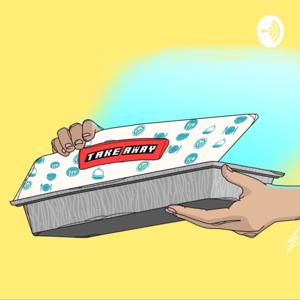 TAKE AWAY