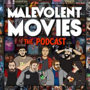 Malevolent Movies