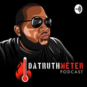 DaTruthMeter Podcast