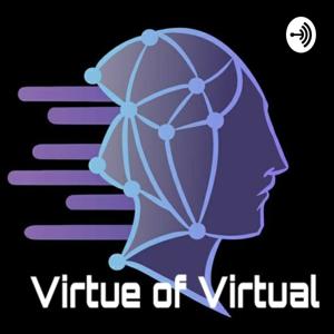 Virtue Of Virtual