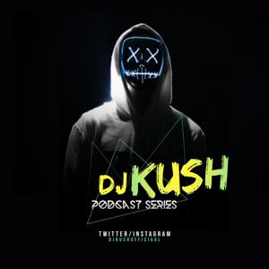 Kush Podcasts