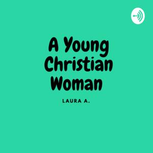 A Young Christian Woman