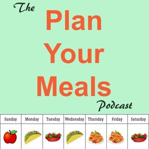 The Plan Your Meals Podcast