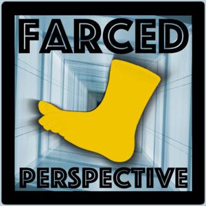 Farced Perspective