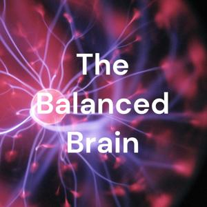 The Balanced Brain