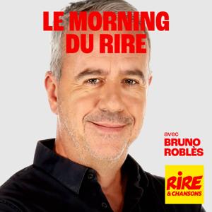 Le Morning du Rire by Rire et Chansons France