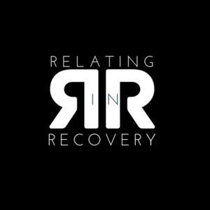 Relating in Recovery's Podcast