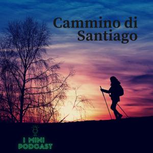 Il mio Cammino di Santiago