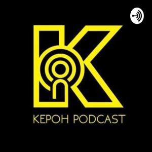 Kepoh Podcast