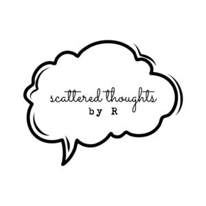 Scattered Thoughts by R