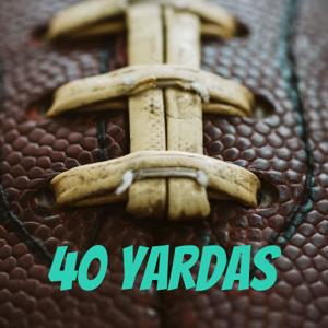 40 Yardas