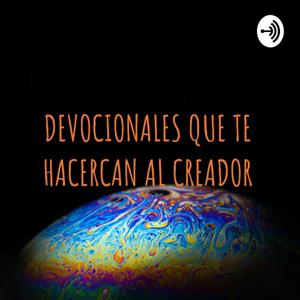 🙏❗DEVOCIONALES QUE TE HACERCAN AL CREADOR❗🙏