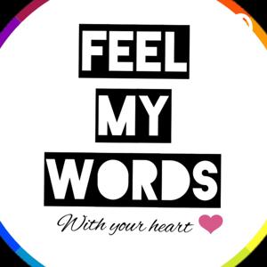 Feel Mywords 💦