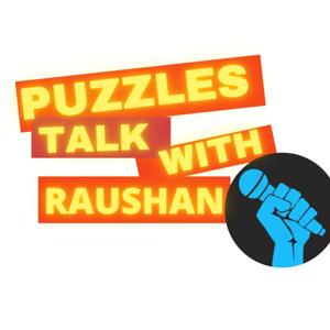 Puzzles Talk With Raushan