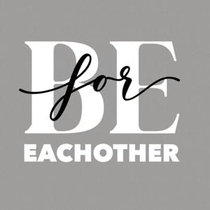 Be For Each-Other