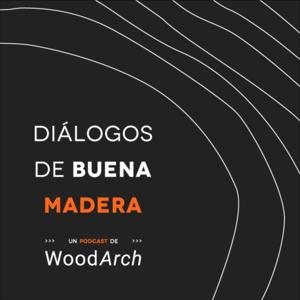 Diálogos de Buena Madera