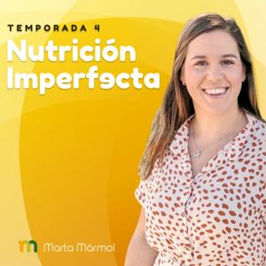 Nutrición Imperfecta by Marta Mármol