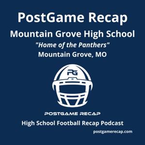 Mountain Grove High School - PostGame Recap