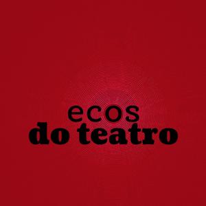 Ecos do Teatro